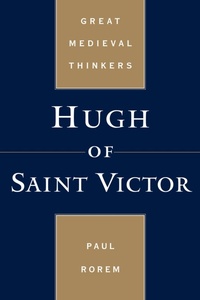 Enlarge image Cover: Hugh of Saint Victor - OUP eBook