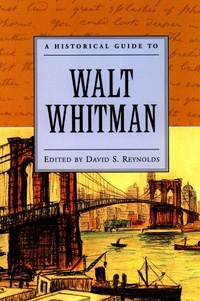 Enlarge image Cover: A Historical Guide to Walt Whitman - OUP eBook