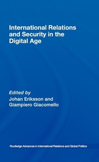 Enlarge image Cover: International Relations and Security in the Digital Age - Routledge