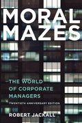 Cover: Moral Mazes - Oxford University Press Inc