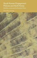 Cover: South Korean Engagement Policies and North Korea - Routledge