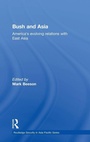 Cover: Bush and Asia - Routledge