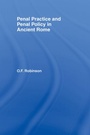 Cover: Penal Practice and Penal Policy in Ancient Rome - Routledge
