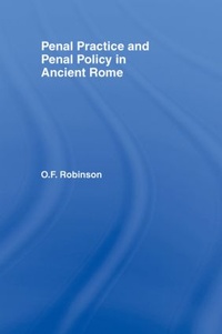 Enlarge image Cover: Penal Practice and Penal Policy in Ancient Rome - Routledge