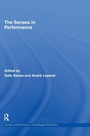 Cover: The Senses in Performance - Routledge