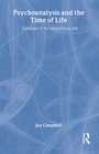 Cover: Psychoanalysis and the Time of Life - Routledge