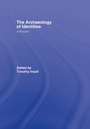 Cover: The Archaeology of Identities - Routledge