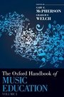 Cover: The Oxford Handbook of Music Education, Volume 1 - Oxford University Press Inc