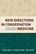 Cover: New Directions in Conservation Medicine - Oxford University Press Inc