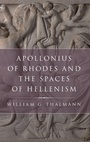 Cover: Apollonius of Rhodes and the Spaces of Hellenism - Oxford University Press Inc