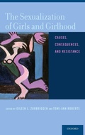 Cover: The Sexualization of Girls and Girlhood - Oxford University Press Inc
