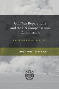 Bild: Gulf War Reparations and the UN Compensation Commission - Oxford University Press Inc