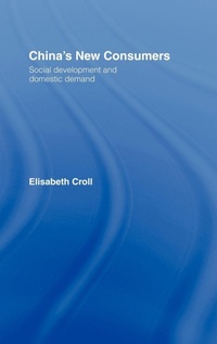 Enlarge image Cover: China's New Consumers - Routledge
