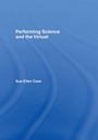 Cover: Performing Science and the Virtual - Routledge
