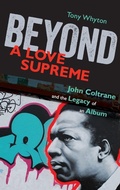 Cover: Beyond A Love Supreme - Oxford University Press Inc