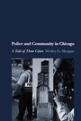 Cover: Police and Community in Chicago - Oxford University Press Inc