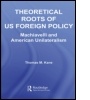 Cover: Theoretical Roots of US Foreign Policy - Routledge
