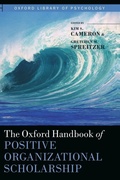 Cover: The Oxford Handbook of Positive Organizational Scholarship - Oxford University Press Inc