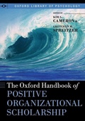 Cover: The Oxford Handbook of Positive Organizational Scholarship - Oxford University Press Inc