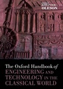 Cover: The Oxford Handbook of Engineering and Technology in the Classical World - Oxford University Press Inc
