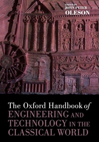 Enlarge image Cover: The Oxford Handbook of Engineering and Technology in the Classical World - Oxford University Press Inc