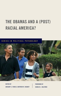 Enlarge image Cover: The Obamas and a (Post) Racial America? - Oxford University Press Inc