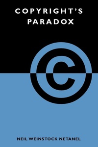 Enlarge image Cover: Copyright's Paradox - Oxford University Press Inc