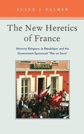 Cover: The New Heretics of France - Oxford University Press Inc