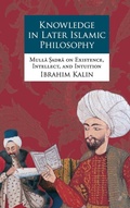 Cover: Knowledge in Later Islamic Philosophy - Oxford University Press Inc