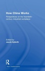 Cover: How China Works - Routledge