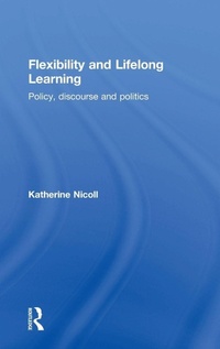 Enlarge image Cover: Flexibility and Lifelong Learning - Routledge