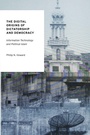 Cover: The Digital Origins of Dictatorship and Democracy - Oxford University Press Inc