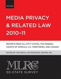 Abbildung von: MLRC 50-State Survey: Media Privacy and Related Law 2010-11 - Oxford University Press Inc