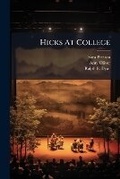 Cover: Hicks at College - Nabu Press