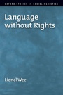 Cover: Language without Rights - Oxford University Press Inc