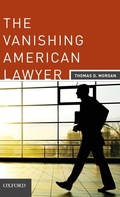 Cover: The Vanishing American Lawyer - Oxford University Press Inc