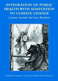 Abbildung von: Integration of Public Health with Adaptation to Climate Change: Lessons Learned and New Directions - Routledge