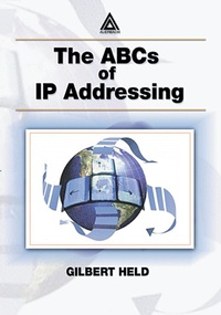 Abbildung von: The ABCs of IP Addressing - Auerbach