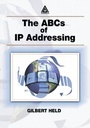 Cover: The ABCs of IP Addressing - Auerbach