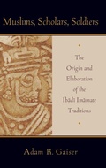 Cover: Muslims, Scholars, Soldiers - Oxford University Press Inc