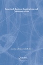 Cover: Securing E-Business Applications and Communications - Auerbach