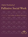 Cover: Oxford Textbook of Palliative Social Work - Oxford University Press Inc