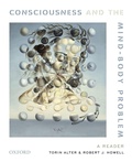 Cover: Consciousness and The Mind-Body Problem - Oxford University Press Inc