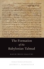 Cover: The Formation of the Babylonian Talmud - Oxford University Press Inc