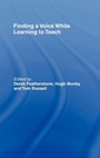 Cover: Finding a Voice While Learning to Teach - Routledge Falmer