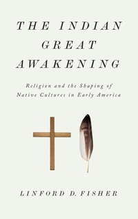 Enlarge image Cover: The Indian Great Awakening - Oxford University Press Inc