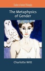 Cover: The Metaphysics of Gender - Oxford University Press Inc