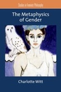 Cover: The Metaphysics of Gender - Oxford University Press Inc