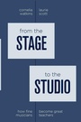 Cover: From the Stage to the Studio - Oxford University Press Inc