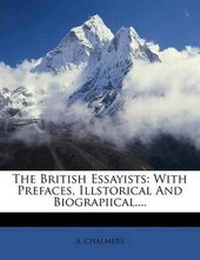 Enlarge image Cover: The British Essayists - Nabu Press